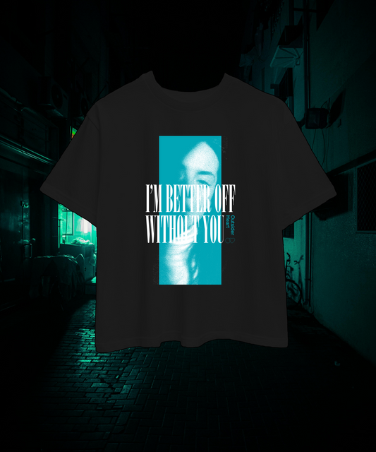 Better Off Tee